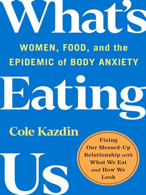 cover image of What's Eating Us